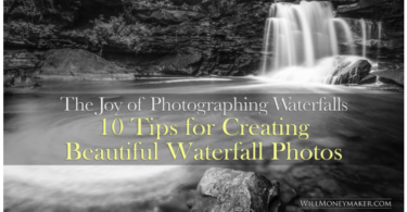 The Joy of Photographing Waterfalls: 10 Tips for Creating Beautiful Waterfall Photos