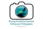 Striking Similarities Between Writing and Photography