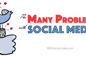 The Many Problems with Social Media