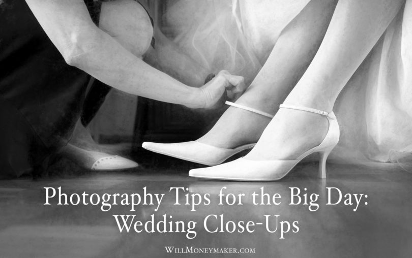Photography Tips for the Big Day: Wedding Close-Ups