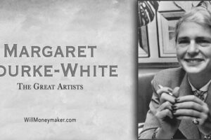 The Great Artists – Margaret Bourke-White