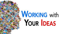 Working with the Ideas You’ve Already Had