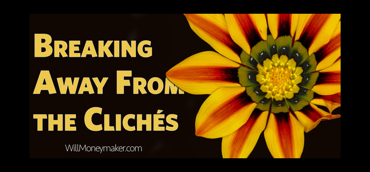 Breaking Away From the Clichés