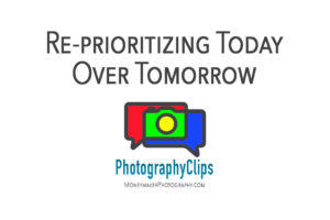 Re-prioritizing Today Over Tomorrow