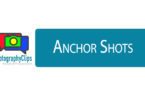 Anchor Shots in Photography