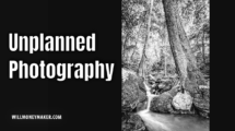 Unplanned Photography