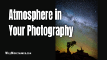 Atmosphere in Your Photography