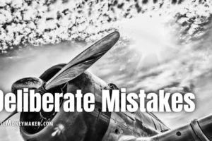 Deliberate Mistakes