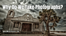 Why Do We Take Photographs?