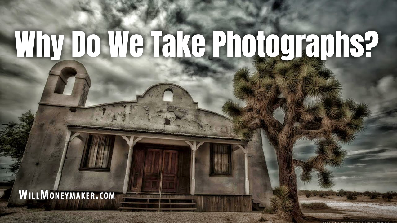 Why Do We Take Photographs?
