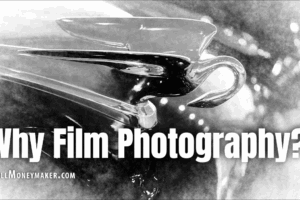 Why Film Photography?