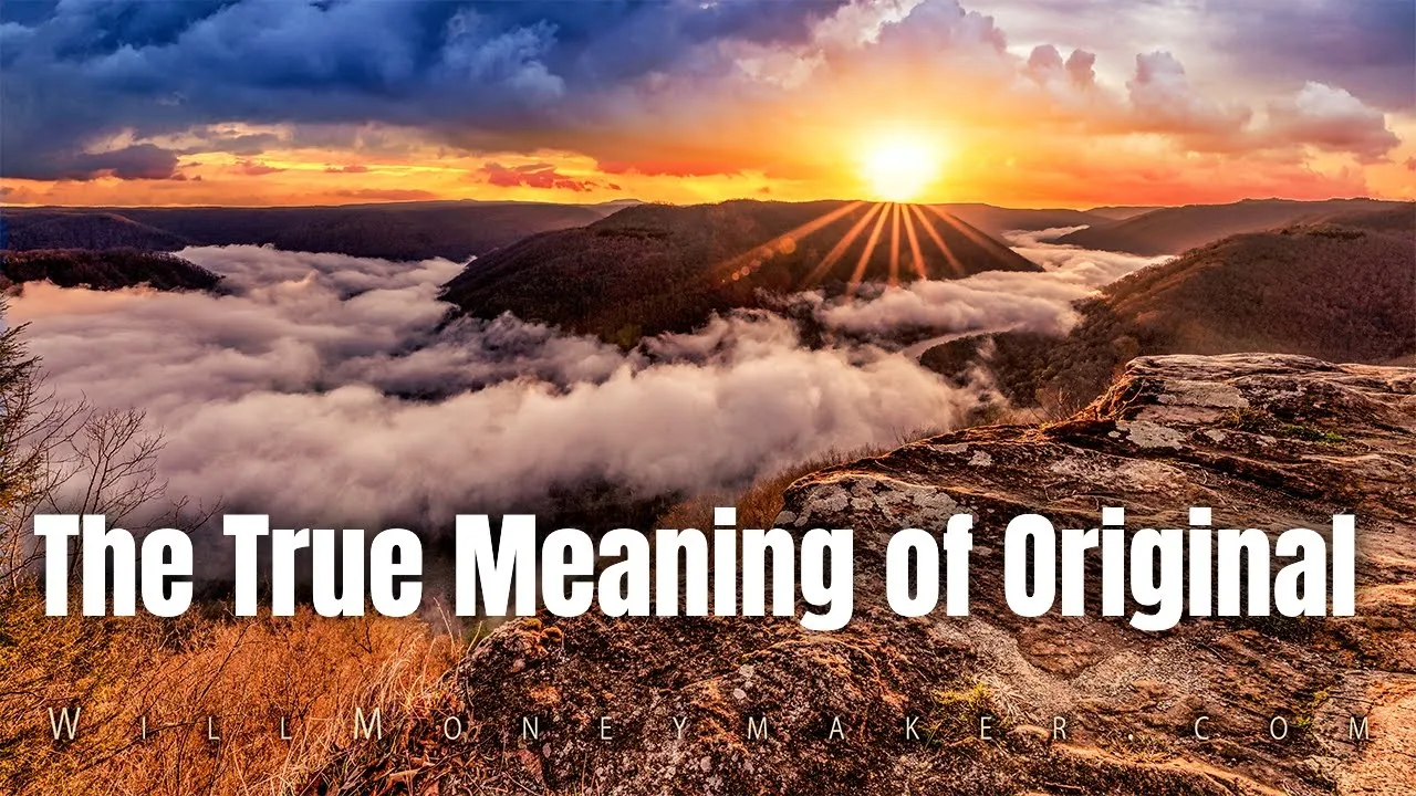 The True Meaning of Originality