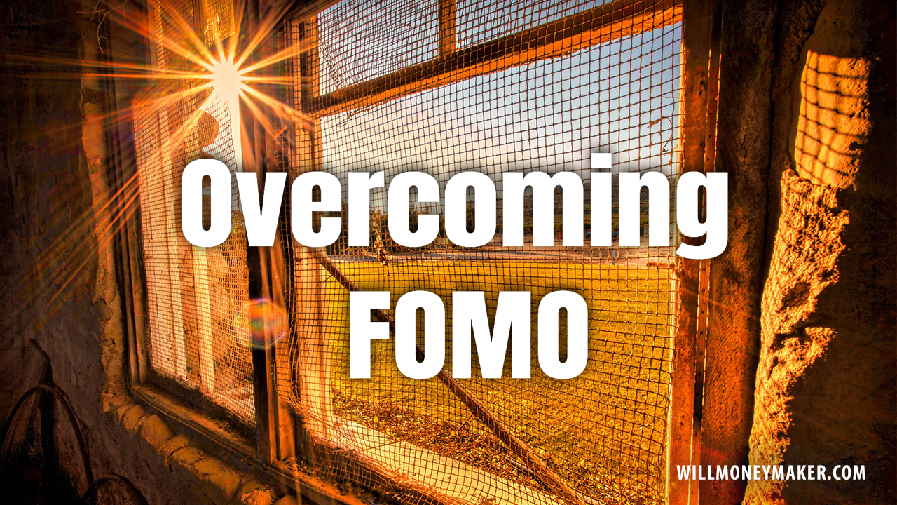 Overcoming FOMO
