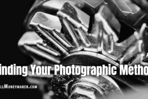 Finding Your Photographic Method