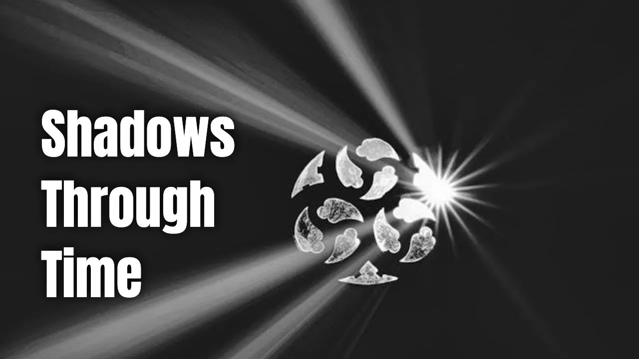 Shadows Through Time