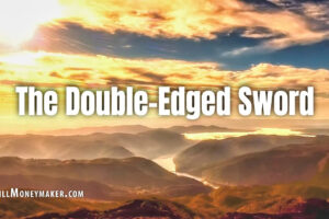 The Double-Edged Sword
