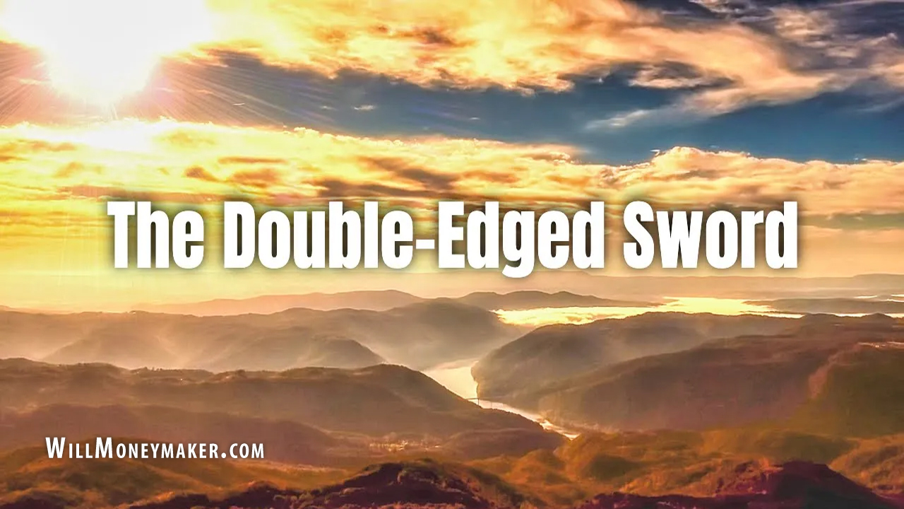 The Double-Edged Sword