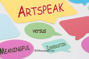Artspeak vs. Meaningful Conversation